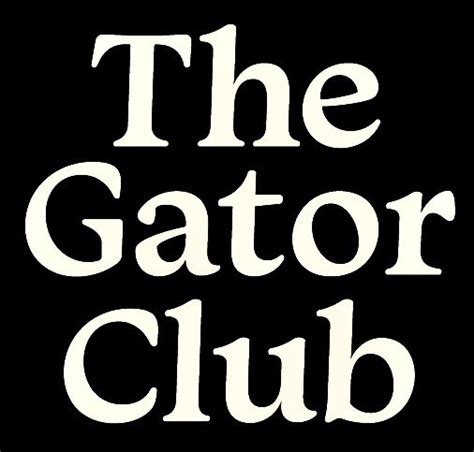 The gator club - 